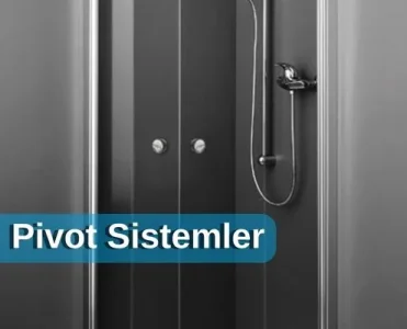 manisa duşakabin, manisa küvet duş teknesi, manisa köşe sistem, pivot sistemler isse pivot